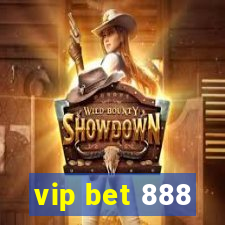 vip bet 888